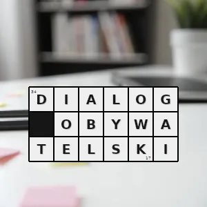 Hasło krzyżówkowe kontakt między władzą państwową a organizacjami trzeciego sektora który polega na wzajemnym przekazywaniu sobie informacji czy ustaleń dotyczących celów instrumentów oraz strategii wdrażania polity - dialog obywatelski – rozwiązanie, synonimy, podpowiedzi i definicje krzyżówkowe